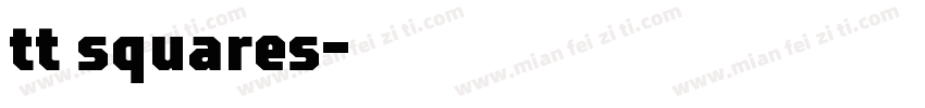 tt squares字体转换